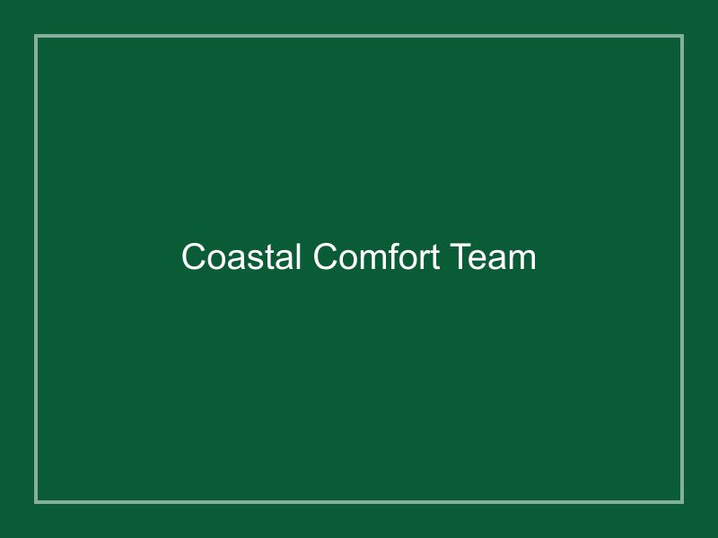 Coastal Comfort Plumbing and Air technicians in front of the shop